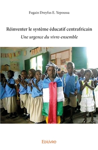 Réinventer le système éducatif centrafricain