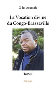 La vocation divine du congobrazzaville