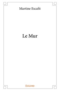 Le Mur