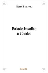 Balade insolite à cholet