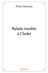Balade insolite à Cholet