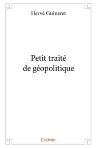 Petit traité de géopolitique