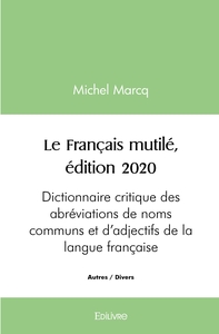 Le Français mutilé, édition 2020