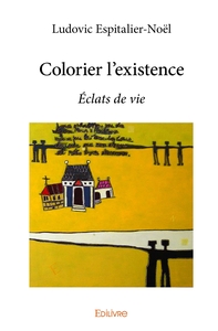 Colorier l'existence