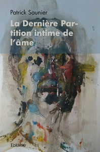 La Dernière Partition intime de l'âme