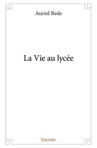 La vie au lycée