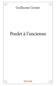 Poulet à l'ancienne