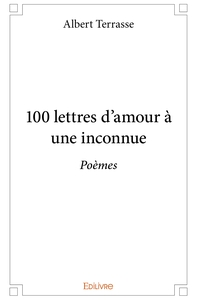 100 lettres d'amour à une inconnue