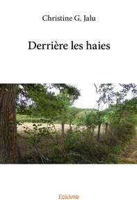 Derrière les haie