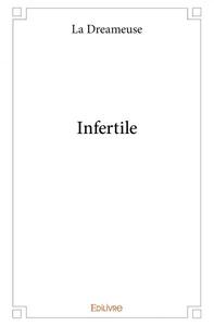 Infertile