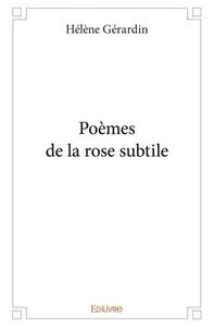 Poèmes de la rose subtile