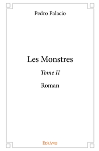 Les Monstres - Tome 2