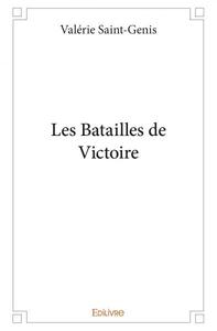 Les batailles de victoire