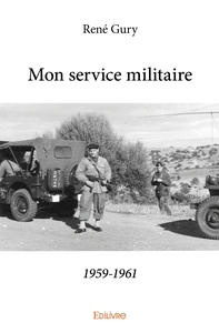 Mon service militaire1959-1961