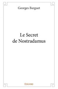 Le secret de nostradamus