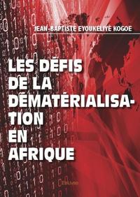 Les défis de la dématérialisation en afrique