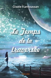 Le Temps de la traversée