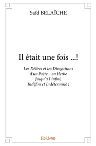 Il était une fois ...!