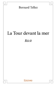 La Tour devant la mer