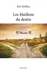 Les maillons du destin