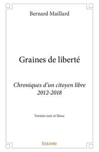 Graines de liberté - version noir et blanc