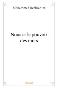 Nous et le pouvoir des mots