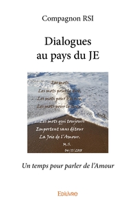 Dialogues au pays du JE
