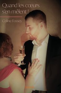 Quand les coeurs s'en mêlent !