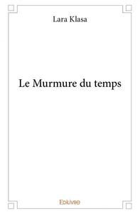 Le murmure du temps