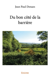 Du bon côté de la barrière