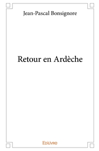 Retour en Ardèche