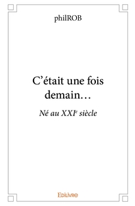 C'était une fois demain