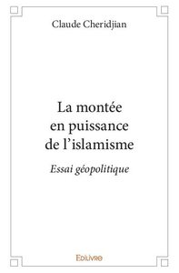 La montée en puissance de l'islamisme