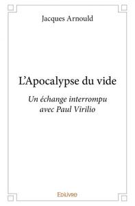 L'apocalypse du vide