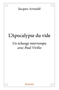 L'Apocalypse du vide