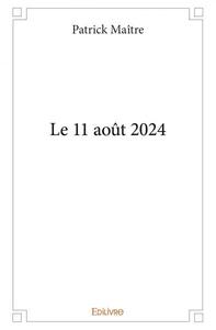 Le 11 août 2024