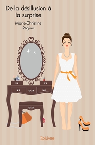 De la désillusion à la surprise