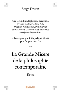 Une leçon de métaphysique au sujet de la question Pourquoi y a-t-il quelque chose plutôt que rien