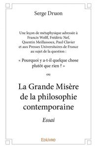 Une leçon de métaphysique  adressée à francis wolff, frédéric nef, quentin meillassoux, paul clavier et aux presses universitaires de france au sujet de la question : « pourquoi y a t il quelque chose plutôt que rien ? »  ou