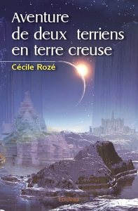 Aventure de deux terriens en terre creuse