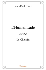 L'Humanitude - Tome 2