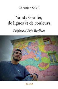 Yandy graffer, de lignes et de couleurs
