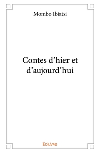 Contes d'hier et d'aujourd'hui