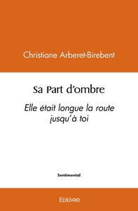 Sa Part d'ombre