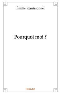 Pourquoi moi ?