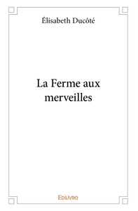 La Ferme aux merveilles