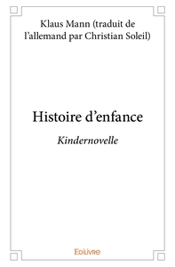 Histoire des enfants (Kindernovelle)