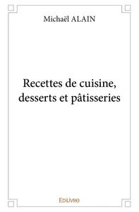 Recettes de cuisine, desserts et pâtisseries