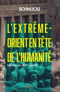 L'Extrême-Orient en tête de l'humanité