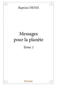 Messages pour la planète